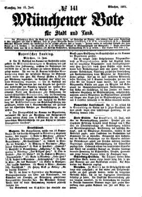 Münchener Bote für Stadt und Land Samstag 15. Juni 1861