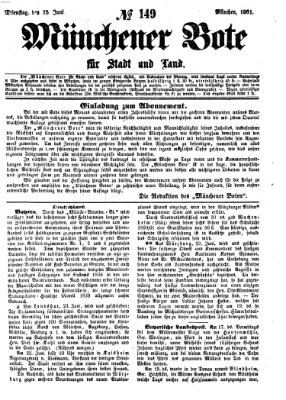 Münchener Bote für Stadt und Land Dienstag 25. Juni 1861