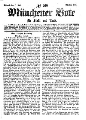 Münchener Bote für Stadt und Land Mittwoch 17. Juli 1861