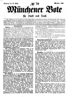 Münchener Bote für Stadt und Land Sonntag 23. März 1862