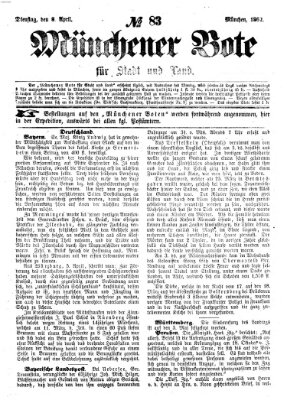 Münchener Bote für Stadt und Land Dienstag 8. April 1862