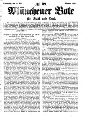 Münchener Bote für Stadt und Land Donnerstag 22. Mai 1862