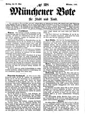 Münchener Bote für Stadt und Land Freitag 30. Mai 1862