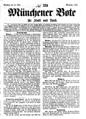 Münchener Bote für Stadt und Land Samstag 31. Mai 1862