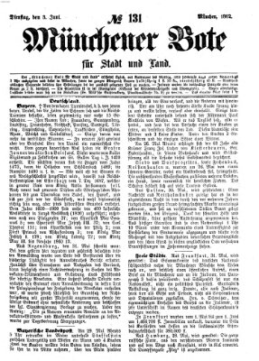 Münchener Bote für Stadt und Land Dienstag 3. Juni 1862