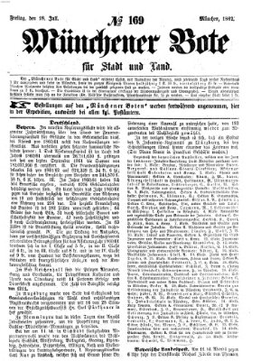 Münchener Bote für Stadt und Land Freitag 18. Juli 1862