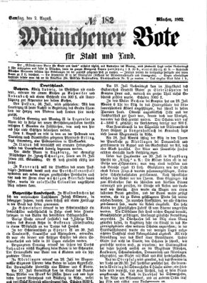 Münchener Bote für Stadt und Land Samstag 2. August 1862