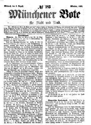 Münchener Bote für Stadt und Land Mittwoch 6. August 1862