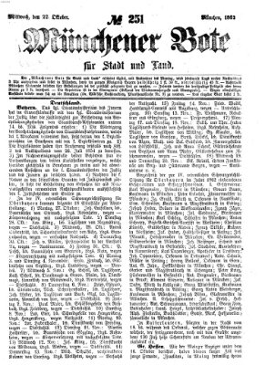 Münchener Bote für Stadt und Land Mittwoch 22. Oktober 1862