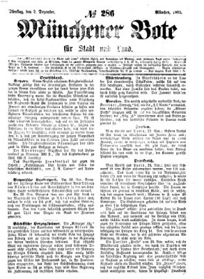 Münchener Bote für Stadt und Land Dienstag 2. Dezember 1862