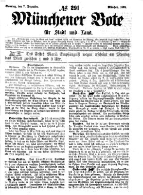 Münchener Bote für Stadt und Land Sonntag 7. Dezember 1862