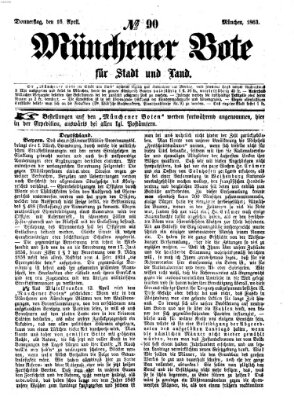 Münchener Bote für Stadt und Land Donnerstag 16. April 1863