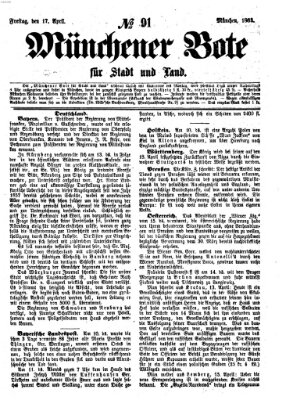 Münchener Bote für Stadt und Land Freitag 17. April 1863