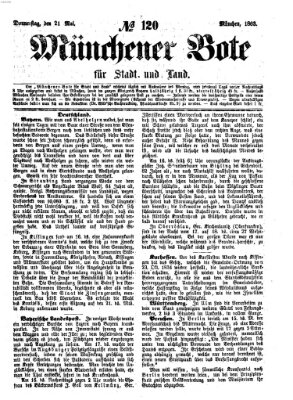 Münchener Bote für Stadt und Land Donnerstag 21. Mai 1863