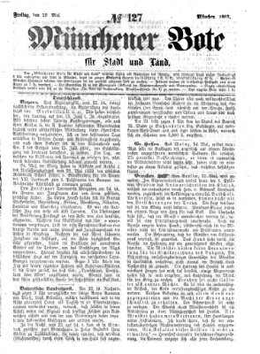 Münchener Bote für Stadt und Land Freitag 29. Mai 1863