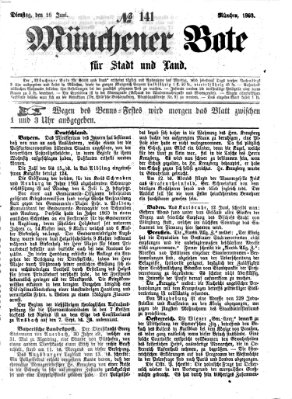 Münchener Bote für Stadt und Land Dienstag 16. Juni 1863