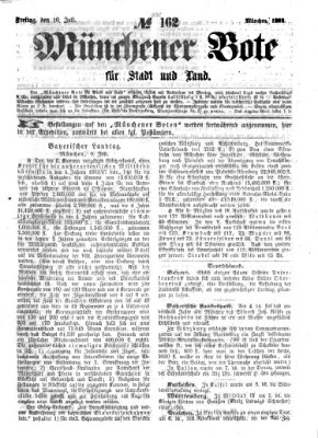 Münchener Bote für Stadt und Land Freitag 10. Juli 1863