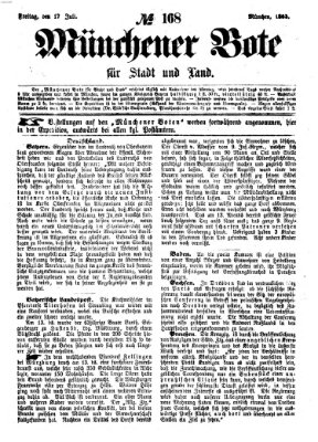 Münchener Bote für Stadt und Land Freitag 17. Juli 1863