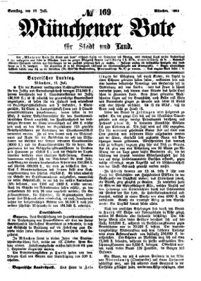 Münchener Bote für Stadt und Land Samstag 18. Juli 1863