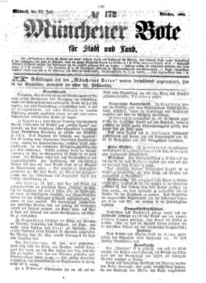 Münchener Bote für Stadt und Land Mittwoch 22. Juli 1863