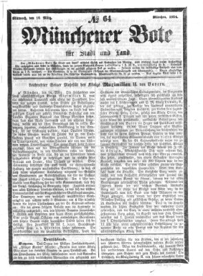 Münchener Bote für Stadt und Land Mittwoch 16. März 1864