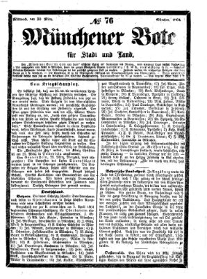 Münchener Bote für Stadt und Land Mittwoch 30. März 1864