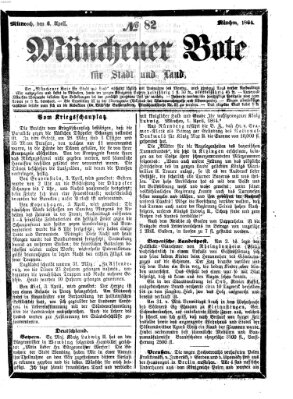 Münchener Bote für Stadt und Land Mittwoch 6. April 1864