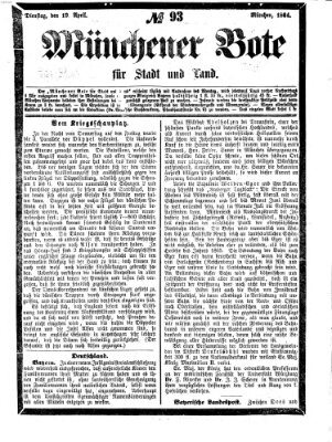 Münchener Bote für Stadt und Land Dienstag 19. April 1864