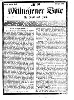 Münchener Bote für Stadt und Land Freitag 22. April 1864