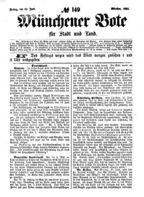 Münchener Bote für Stadt und Land Freitag 24. Juni 1864