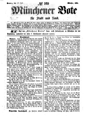 Münchener Bote für Stadt und Land Sonntag 17. Juli 1864