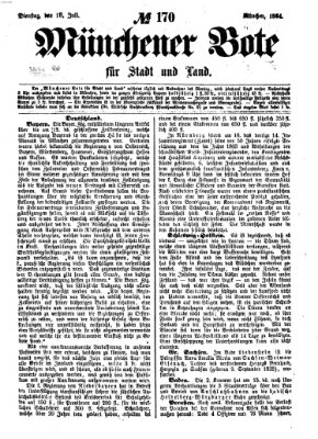 Münchener Bote für Stadt und Land Dienstag 19. Juli 1864