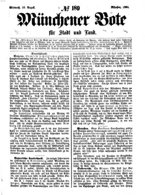 Münchener Bote für Stadt und Land Mittwoch 10. August 1864