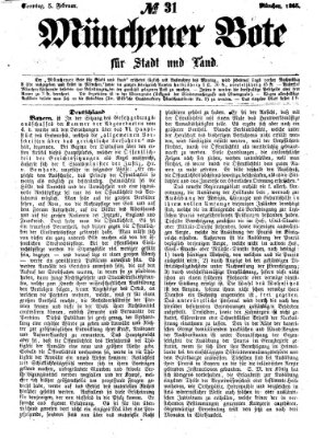 Münchener Bote für Stadt und Land Sonntag 5. Februar 1865