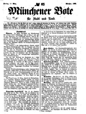 Münchener Bote für Stadt und Land Freitag 17. März 1865