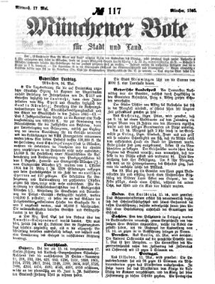 Münchener Bote für Stadt und Land Mittwoch 17. Mai 1865