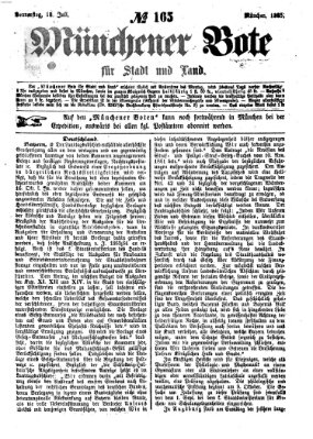 Münchener Bote für Stadt und Land Donnerstag 13. Juli 1865