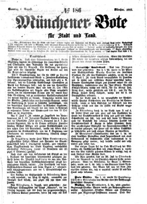 Münchener Bote für Stadt und Land Sonntag 6. August 1865