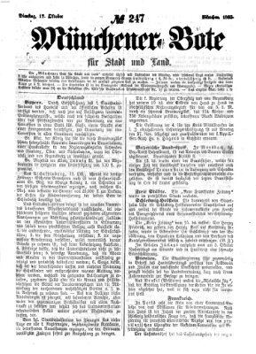 Münchener Bote für Stadt und Land Dienstag 17. Oktober 1865