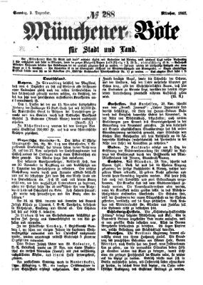 Münchener Bote für Stadt und Land Sonntag 3. Dezember 1865