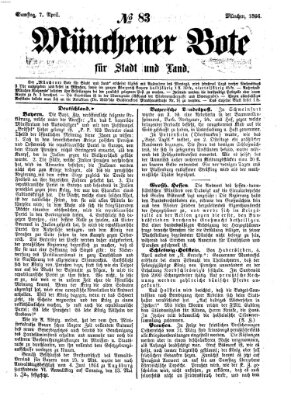 Münchener Bote für Stadt und Land Samstag 7. April 1866