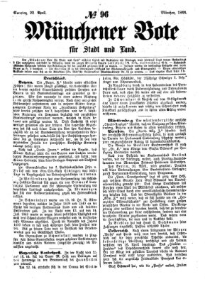 Münchener Bote für Stadt und Land Sonntag 22. April 1866