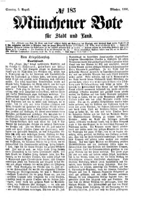 Münchener Bote für Stadt und Land Sonntag 5. August 1866