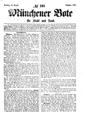 Münchener Bote für Stadt und Land Samstag 18. August 1866