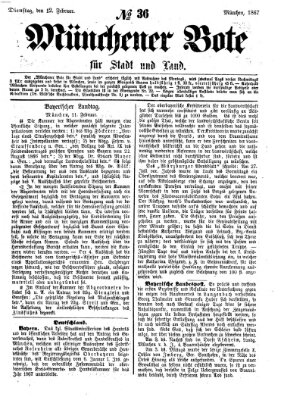 Münchener Bote für Stadt und Land Dienstag 12. Februar 1867