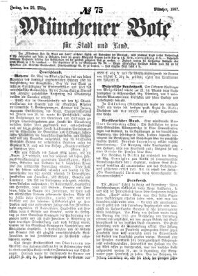 Münchener Bote für Stadt und Land Freitag 29. März 1867