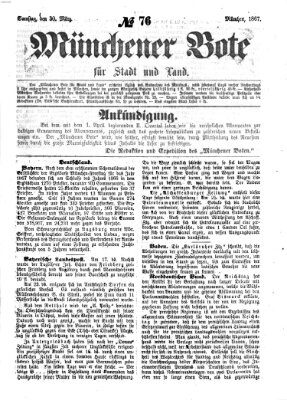 Münchener Bote für Stadt und Land Samstag 30. März 1867