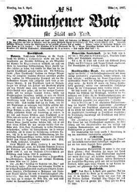 Münchener Bote für Stadt und Land Dienstag 9. April 1867