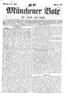 Münchener Bote für Stadt und Land Mittwoch 24. April 1867
