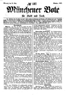 Münchener Bote für Stadt und Land Mittwoch 29. Mai 1867